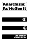 Anarchism: As We See It